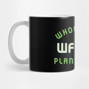 WFPB Whole Food Plant Based Diet Mug